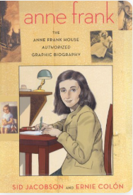 Anne Frank: The Anne Frank House Authorized Graphic Biography - Agricola Street Books