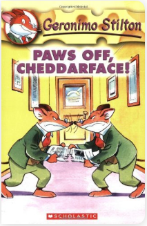 Paws Off, Cheddarface! (Geronimo Stilton #6) - Agricola Street Books