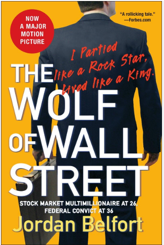 The Wolf of Wall Street (Movie Tie-in Edition) - Agricola Street Books