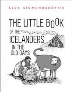 The Little Book of the Icelanders in the Old Days - Agricola Street Books