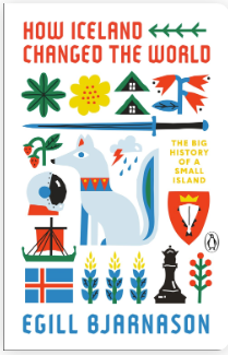 How Iceland Changed the World - Agricola Street Books