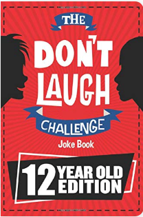 The Don't Laugh Challenge Joke Book: 12 Year Old Edition - Agricola Street Books