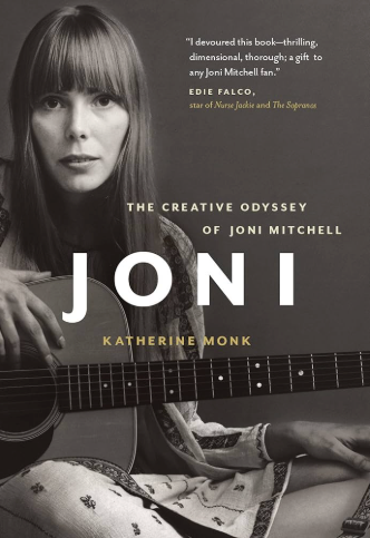 Joni: The Creative Odyssey of Joni Mitchell - Agricola Street Books