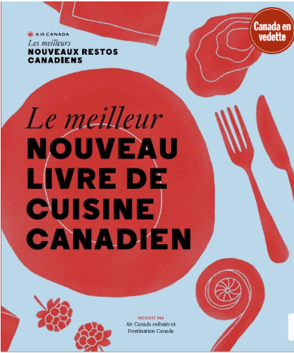Le meilleur Nouveau Livre de Cuisine Canadien - Agricola Street Books