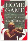 Home Game: Hockey and Life in Canada - Agricola Street Books