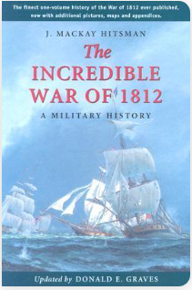 The Incredible War of 1812 - Agricola Street Books