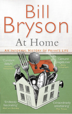 At Home: A Short History of Private Life - Agricola Street Books
