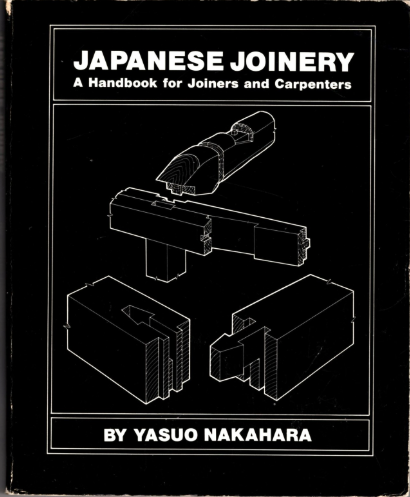 Japanese Joinery: A Handbook for Joiners and Carpenters - Agricola Street Books