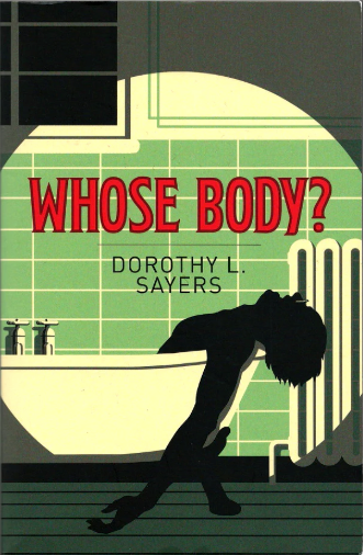 Whose Body? (Lord Peter Wimsey #1) - Agricola Street Books
