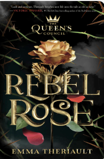 Rebel Rose (The Queen's Council #1) - Agricola Street Books