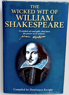 The Wicked Wit of William Shakespeare