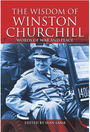 The Wisdom of Winston Churchill