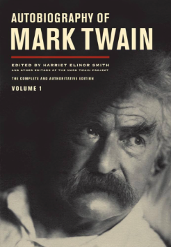 Autobiography of Mark Twain: Volume 1