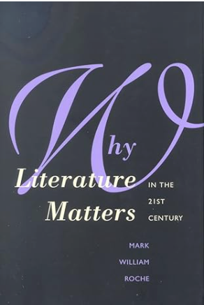 Why Literature Matters in the 21st Century