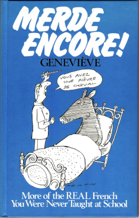 Merde Encore!