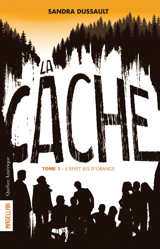 La Cache (L'Effet jus d'orange #1)