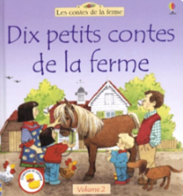 Dix petits contes de la ferme, volume 2