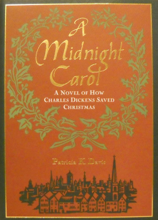 A Midnight Carol: A Novel of How Charles Dickens Saved Christmas