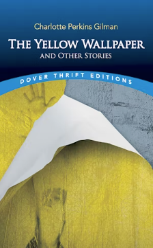 The Yellow Wall-Paper and Other Stories