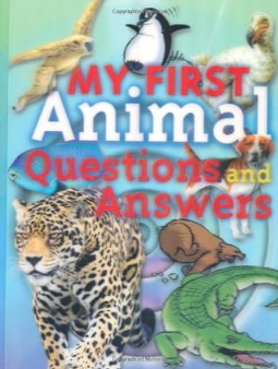My First Animal Questions and Answers