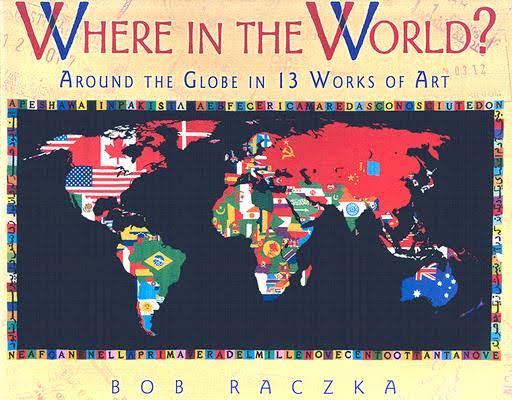Where in the World? Around the Globe in 13 Works of Art
