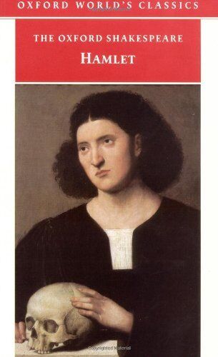 The Oxford Shakespeare: Hamlet - Agricola Street Books