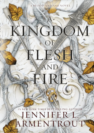 A Kingdom of Flesh and Fire (Blood & Ash #2) - Agricola Street Books