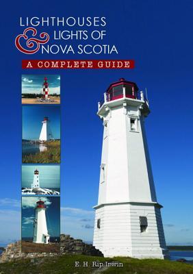 Lighthouses and Lights of Nova Scotia - Agricola Street Books