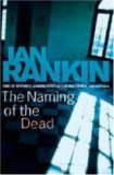 The Naming of the Dead (Inspector Rebus #16) - Agricola Street Books