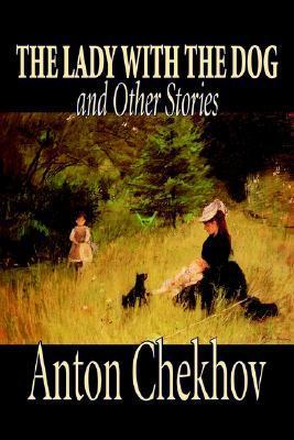 The Lady with the Dog and Other Stories - Agricola Street Books
