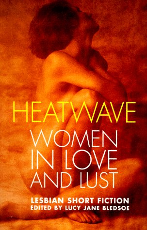 Heatwave: Women In Love And Lust - Agricola Street Books