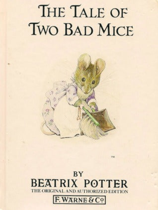 The Tale of Two Bad Mice - Agricola Street Books