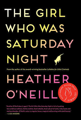The Girl Who Was Saturday Night - Agricola Street Books