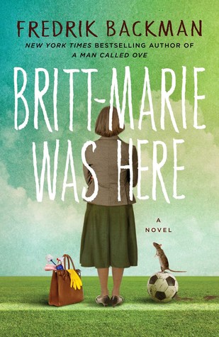 Britt-Marie Was Here - Agricola Street Books