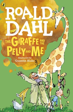 The Giraffe and the Pelly and Me - Agricola Street Books