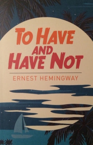 To Have and Have Not - Agricola Street Books