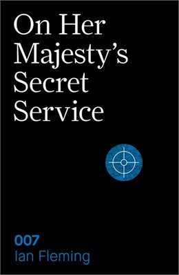 On Her Majesty's Secret Service (James Bond (Original Series) #11) - Agricola Street Books