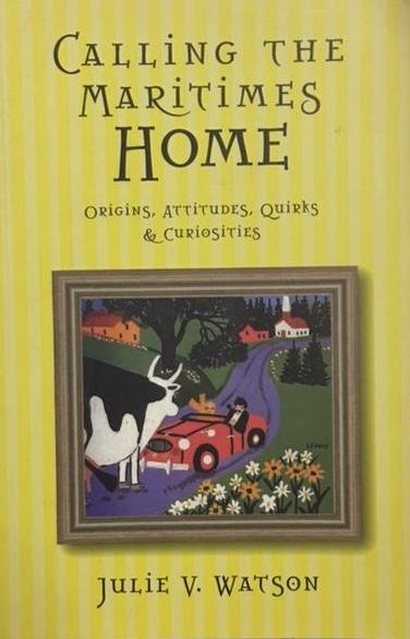 Calling The Maritimes Home - Agricola Street Books