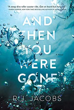And Then You Were Gone - Agricola Street Books