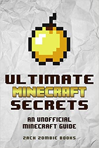 Ultimate Minecraft Secrets - Agricola Street Books