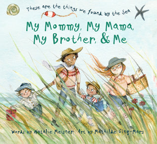 My Mommy, My Mama, My Brother, and Me - Agricola Street Books