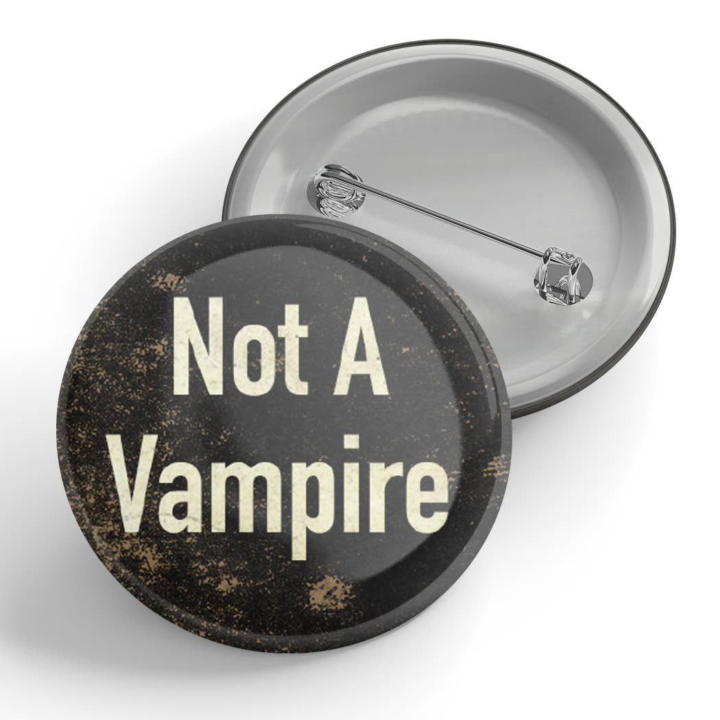 Black River Letterpress & Paper Co. - Not A Vampire Button - Agricola Street Books