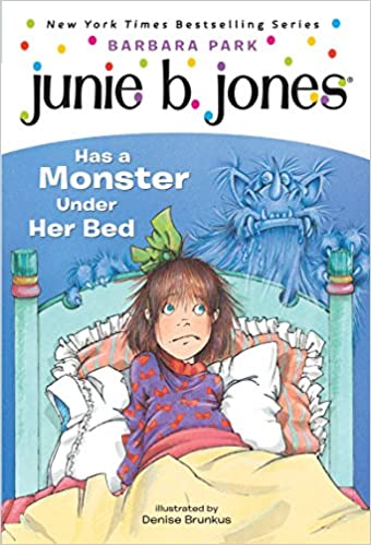Junie B. Jones #8: Junie B. Jones Has a Monster Under Her Bed - Agricola Street Books
