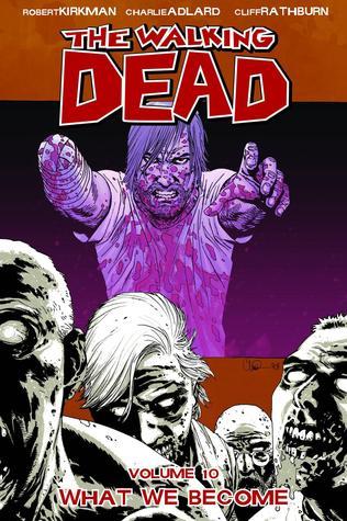 What We Become (The Walking Dead #10) - Agricola Street Books