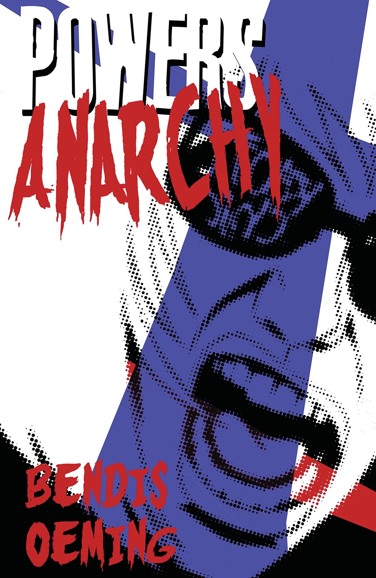 Powers Volume 5: Anarchy - Agricola Street Books