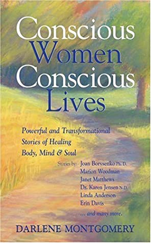 Conscious Women: Conscious Lives - Agricola Street Books