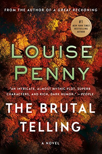The Brutal Telling (Chief Inspector Armand Gamache #5) - Agricola Street Books
