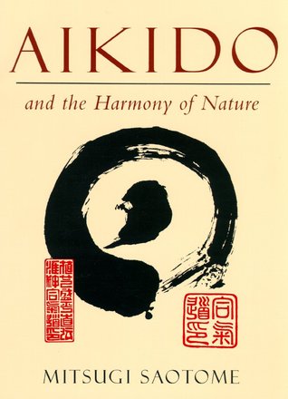 Aikido and the Harmony of Nature - Agricola Street Books
