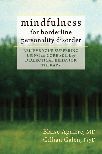 Mindfulness for Borderline Personality Disorder - Agricola Street Books