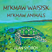 Mi'kmaw Animals - Agricola Street Books